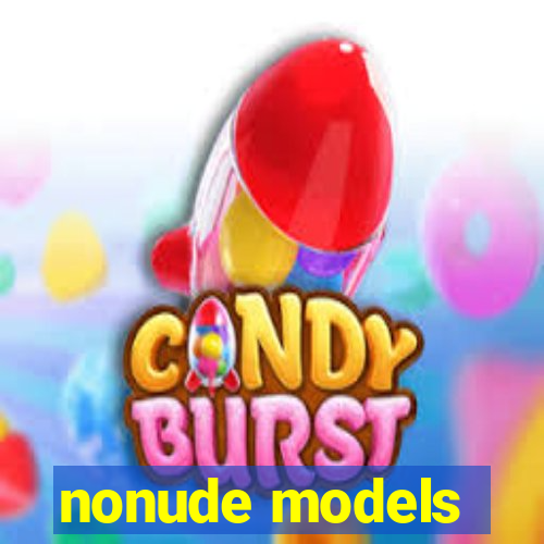 nonude models